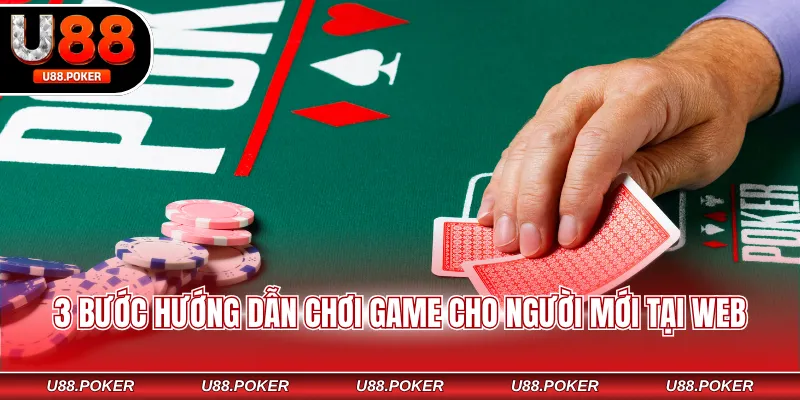 3 bước hướng dẫn chơi game cho người mới tại web